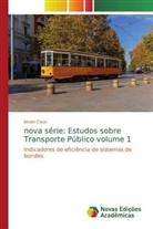 István Csuzi - nova série: Estudos sobre Transporte Público volume 1