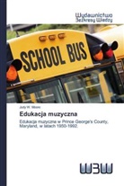 Judy W. Moore - Edukacja muzyczna