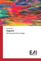 Wilhelm Fleer - Seguimi