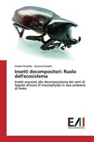 Emek Ekejiuba, Emeka Ekejiuba, Sylvanus Ewuim - Insetti decompositori: Ruolo dell'ecosistema
