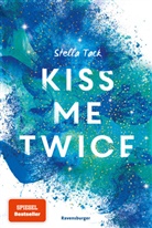 Stella Tack - Kiss the Bodyguard, Band 2 - Kiss Me Twice