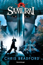 Chris Bradford, Chris Bradford, Wolfram Ströle - Samurai, Band 5: Der Ring des Wassers (spannende Abenteuer-Reihe ab 12 Jahre)