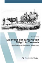 Peter Mwemezi - Die Praxis der Zahlung von Mitgift in Tansania