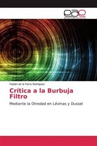 Fabián de la Parra Rodríguez - Crítica a la Burbuja Filtro