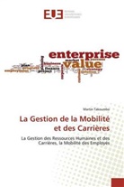 Martin Takoumbo - La Gestion de la Mobilité et des Carrières