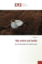Acia Lee - Ma mère est belle