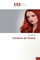 Cristina de Josh - L'histoire de Tiziana