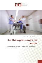 Marcellinus Okafor Nkpozi - Le Chirurgien contre les autres