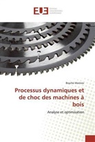 Boycho Marinov - Processus dynamiques et de choc des machines à bois