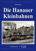 Jochen Fink, Ludger Kenning - Die Hanauer Kleinbahnen