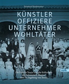 Reinhard Heydenreuter - Künstler, Offiziere, Unternehmer, Wohltäter