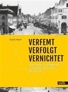 Guido Hoyer - Verfemt - Verfolgt - Vernichtet