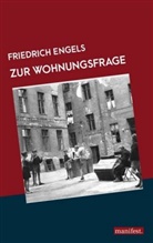 Friedrich Engels - Zur Wohnungsfrage