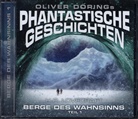 H. P. Lovecraft - Oliver Dörings Phantastische Geschichten - Die Berge des Wahnsinns, 1 Audio-CD (Audiolibro)