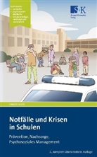 Harald Karutz - Notfälle und Krisen in Schulen