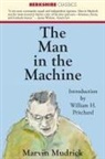 Marvin Mudrick - The Man in the Machine
