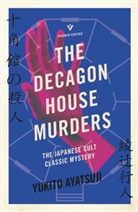 Yukito Ayatsuji, Ho-Ling Wong, Hong-Li Wong - The Decagon House Murders