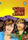 Beca Brown, Hywel Griffith - Cyfres Amdani: Gwers Mewn Cariad