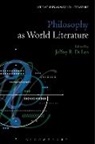 Jeffrey R Di Leo, Thomas Oliver Beebee, Jeffrey R. Di Leo, Jeffrey R. Di Leo - Philosophy as World Literature