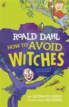 Roald Dahl, Quentin Blake - How To Avoid Witches