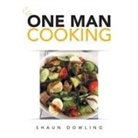 Shaun Dowling - One Man Cooking