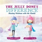 Maria Dismondy, Maria C. Dismondy, P. S. Brooks - The Jelly Donut Difference