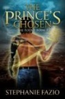 Stephanie Fazio - The Prince's Chosen