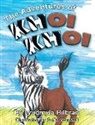 Lyudmyla Hilbran - The Adventures of Khoi Khoi