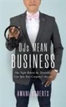 Amani Roberts - DJ's Mean Business