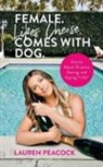 Lauren Peacock - Female. Likes Cheese. Comes with Dog