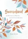 Barb Roose, Barbara L. Roose - Surrendered