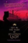 Lakeshia Franklin, D. B. a. Dashaunda Turner - Get in The Habit of a D'Clazzique Lady