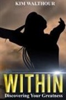 Kim Walthour - Within