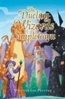 Whitney Lee Preston - The Dueling Wizards of Simpletown