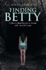 Helen Stanley - Finding Betty