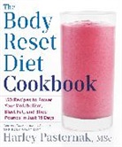 Harley Pasternak - The Body Reset Diet Cookbook