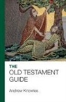 Andrew Knowles - The Bible Guide - Old Testament