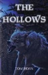 Tom Horn, Vivienne Ainslie - The Hollows
