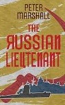 Peter Marshall - The Russian Lieutenant