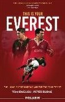 Peter Burns, Tom English - This is Your Everest
