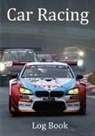 Car Racing Addicts - Car Racing Log Book
