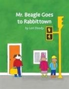 Lori Doody - Mr Beagle Goes to Rabbittown