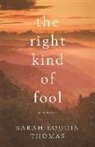 Sarah Loudin Thomas - The Right Kind of Fool