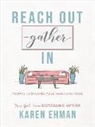 Karen Ehman - Reach Out, Gather in