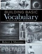 Robert J. Marzano - Building Basic Vocabulary: Tracking My Progress (a Companion Resource to Help Students Learn New Vocabulary Words and Build Their Literacy Skills