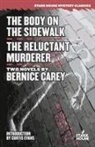 Bernice Carey - The Body on the Sidewalk / The Reluctant Murderer