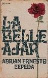 Adrian Ernesto Cepeda, Adrien Cepeda - La Belle Ajar