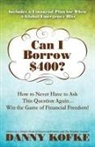 Danny Kofke - Can I Borrow $400