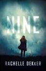 Rachelle Dekker - Nine