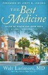 Jerry Jenkins, Walt MD Larimore - The Best Medicine – Tales of Humor and Hope from a Small–Town Doctor